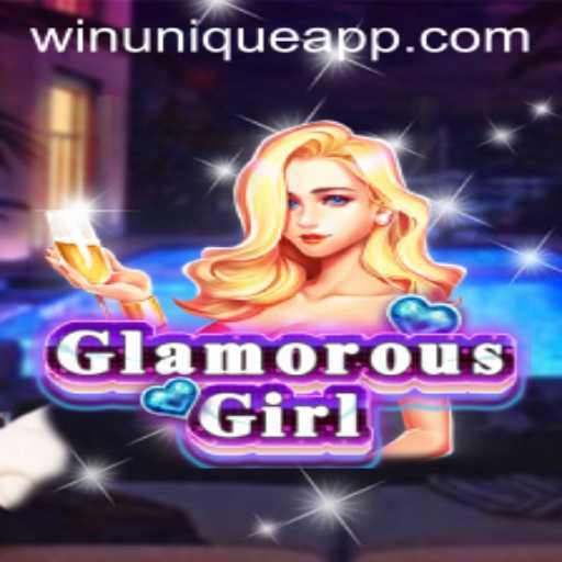 Discover the Intriguing World of GlamorousGirl: A Unique Gaming Experience with WinUnique