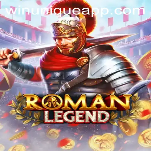 Enter the World of RomanLegend and Discover the Magic of WinUnique