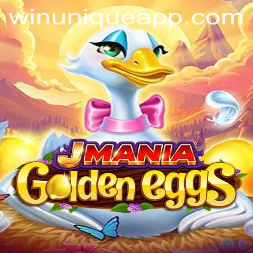 Discover the Thrilling World of JManiaGoldenEggs and Uncover the Secrets of WinUnique